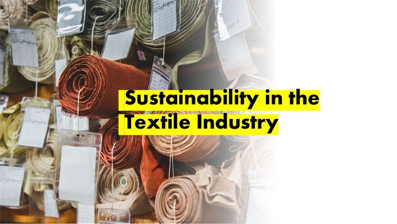 Sustainable development in textile