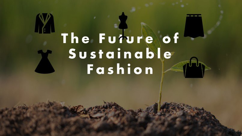 Sustainable fashion
