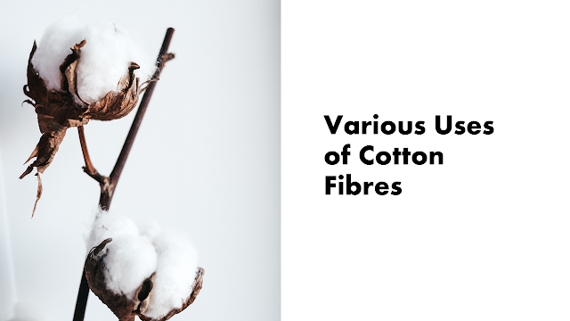 Use of cotton Use of cotton