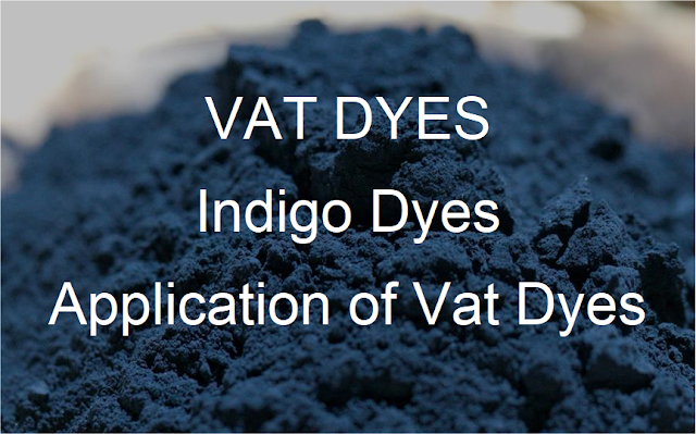 Vat Dyeing Vat dyeing
